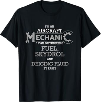 I'm An Aircraft Mechanic T-Shirt | Airplane Mechanic Gifts