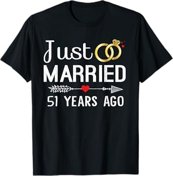 Just Married 51 Years Ago 51st Anniversary Gift for Couple T-Shirt