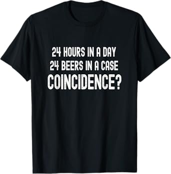 Funny Beer Drinking College Frat Party Bar Festival Concert T-Shirt