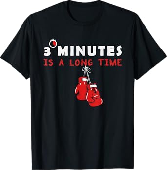 Boxing coach Quote, 3 Minutes is a long time in ring, boxer T-Shirt