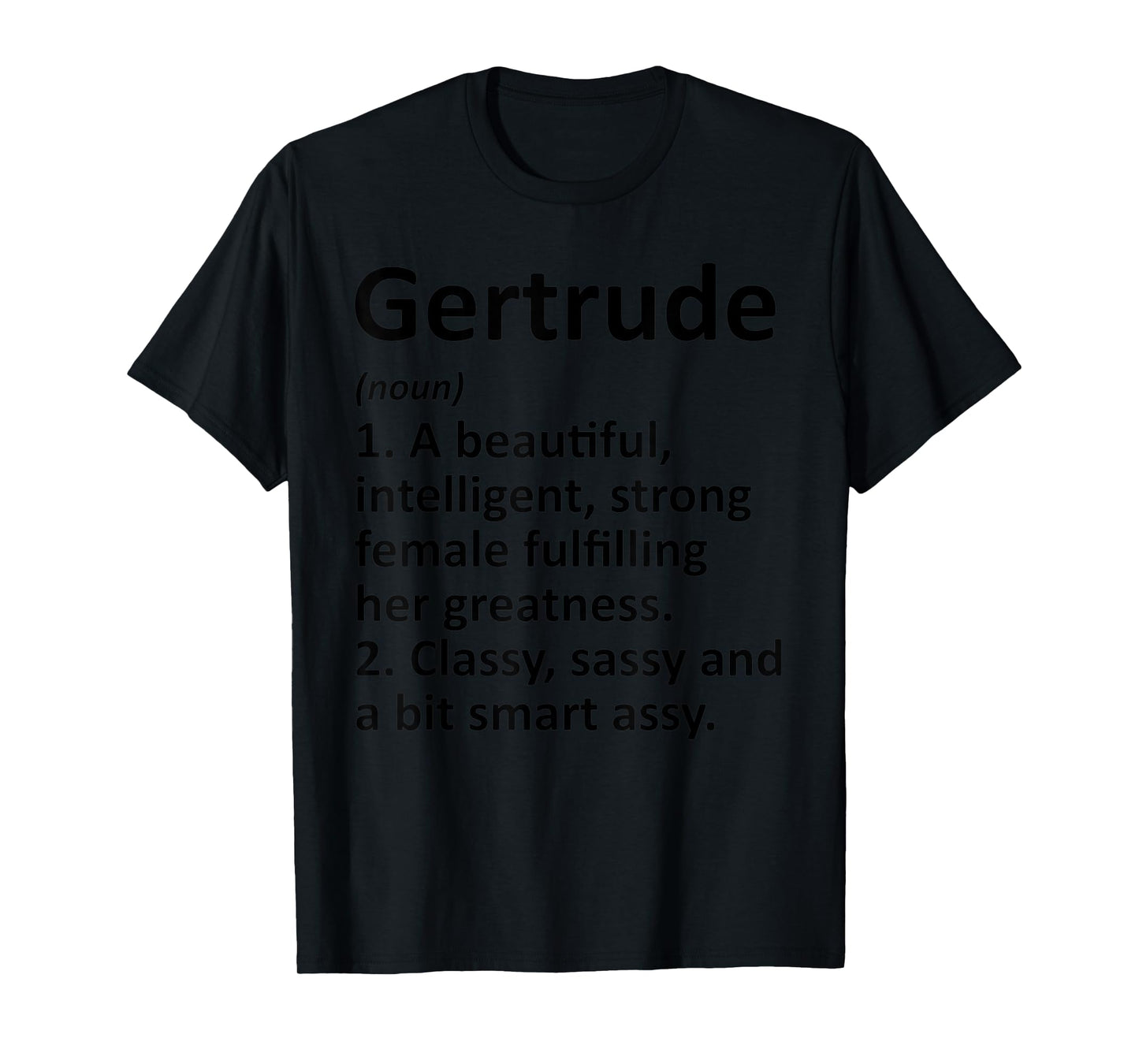 GERTRUDE Definition Personalized Name Funny Christmas Gift T-Shirt