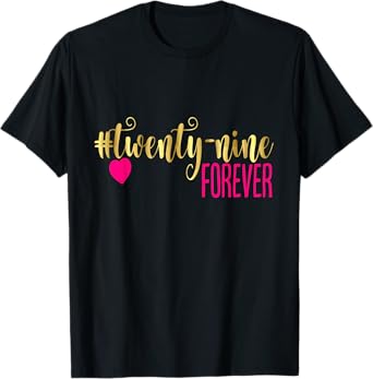 29th Birthday Party Women Pink Heart Twenty Nine Forever 29 T-Shirt