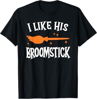 I Like Her Pumpkins I Like His Broomstick Halloween Couple T-Shirt