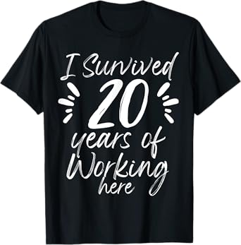 20 Years Work Anniversary Funny Survived Employee Colleague T-Shirt