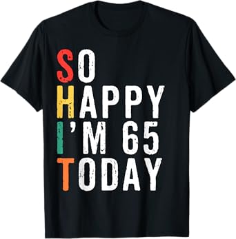 Funny 65th Birthday Gifts Gag 65 Year Old Vintage T-Shirt