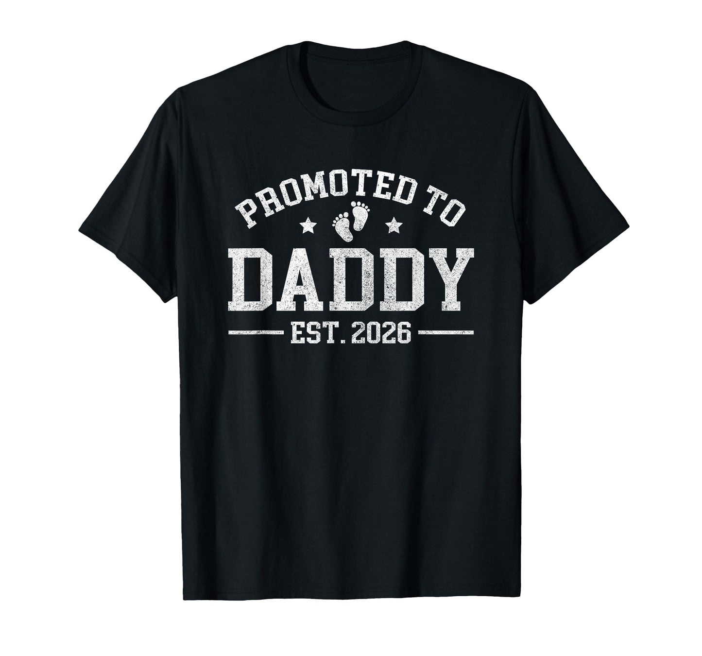 Promoted to Daddy est. 2026 Baby Announcement for New Dad T-Shirt