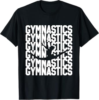 Gymnastics Shirt Men Women Boys Girls Gymnast Dance Gift Tee T-Shirt