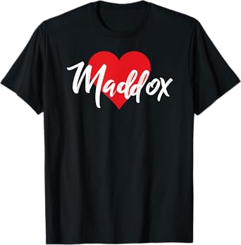 I Love Maddox First Name Tshirt I Heart Named T-Shirt