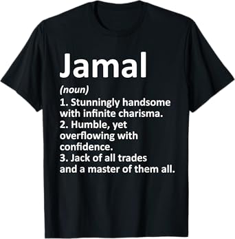 JAMAL Definition Personalized Name Funny Birthday Gift Idea T-Shirt