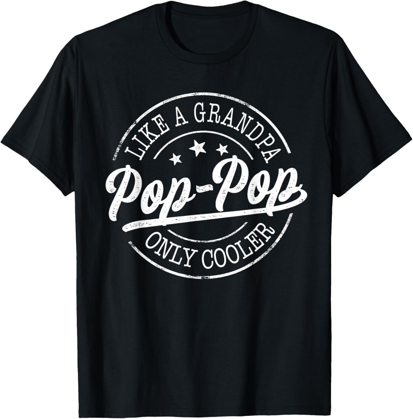 Pop-Pop Like a Grandpa Only Cooler Funny PopPop Father's Day T-Shirt