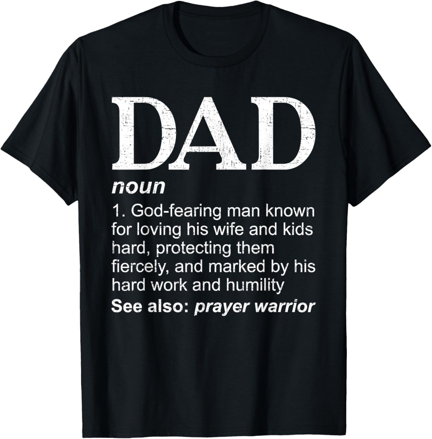 DAD Definition Father's Day Daddy Christian Dad T-Shirt