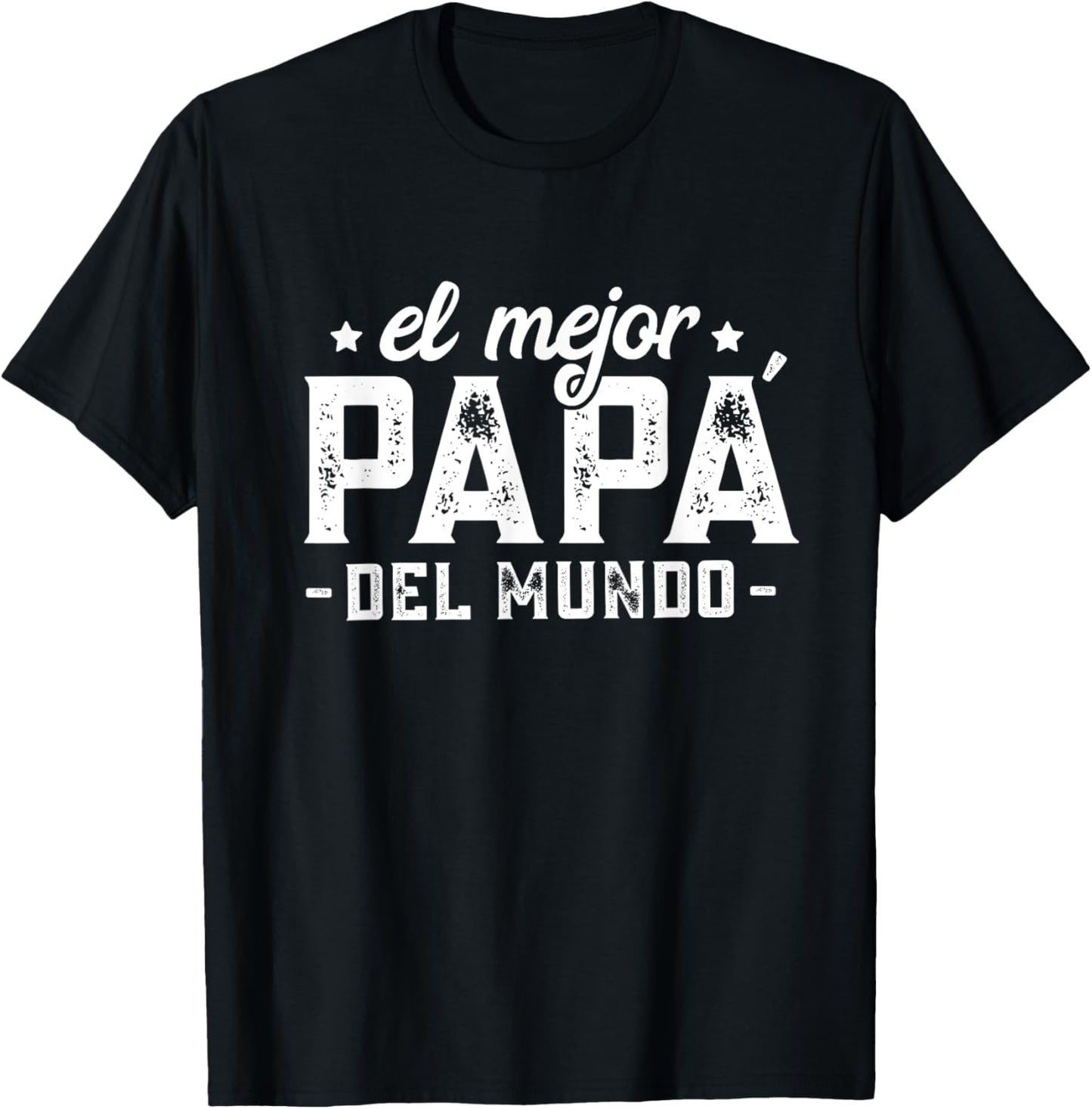 El Mejor Papá Del Mundo, Dia del Padre Regalo Spanish Dad T-Shirt