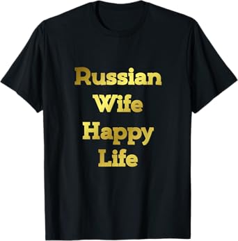 Russian Wife Happy Life Fun USSR Soviet Vodka Red T-Shirt