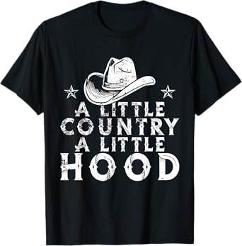 Little Country A Little Hood Music Concert Southern Western T-Shirt