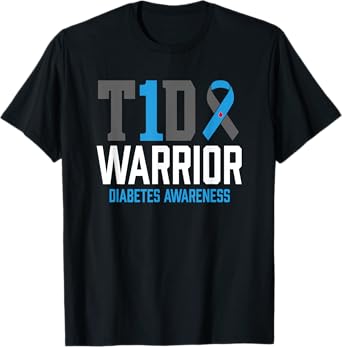 Type 1 Diabetes Awareness T1D Warrior Type One Diabetic T-Shirt
