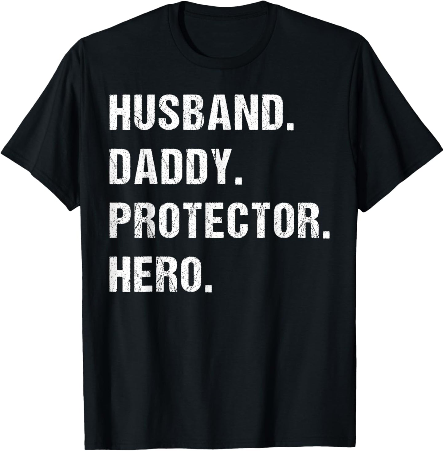 Husband Daddy Protector Hero Fathers Day Gift For Dad Wife T-Shirt