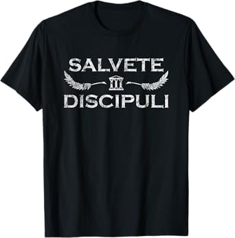 Salvete Discipuli - Latin Teacher Men Women T-Shirt