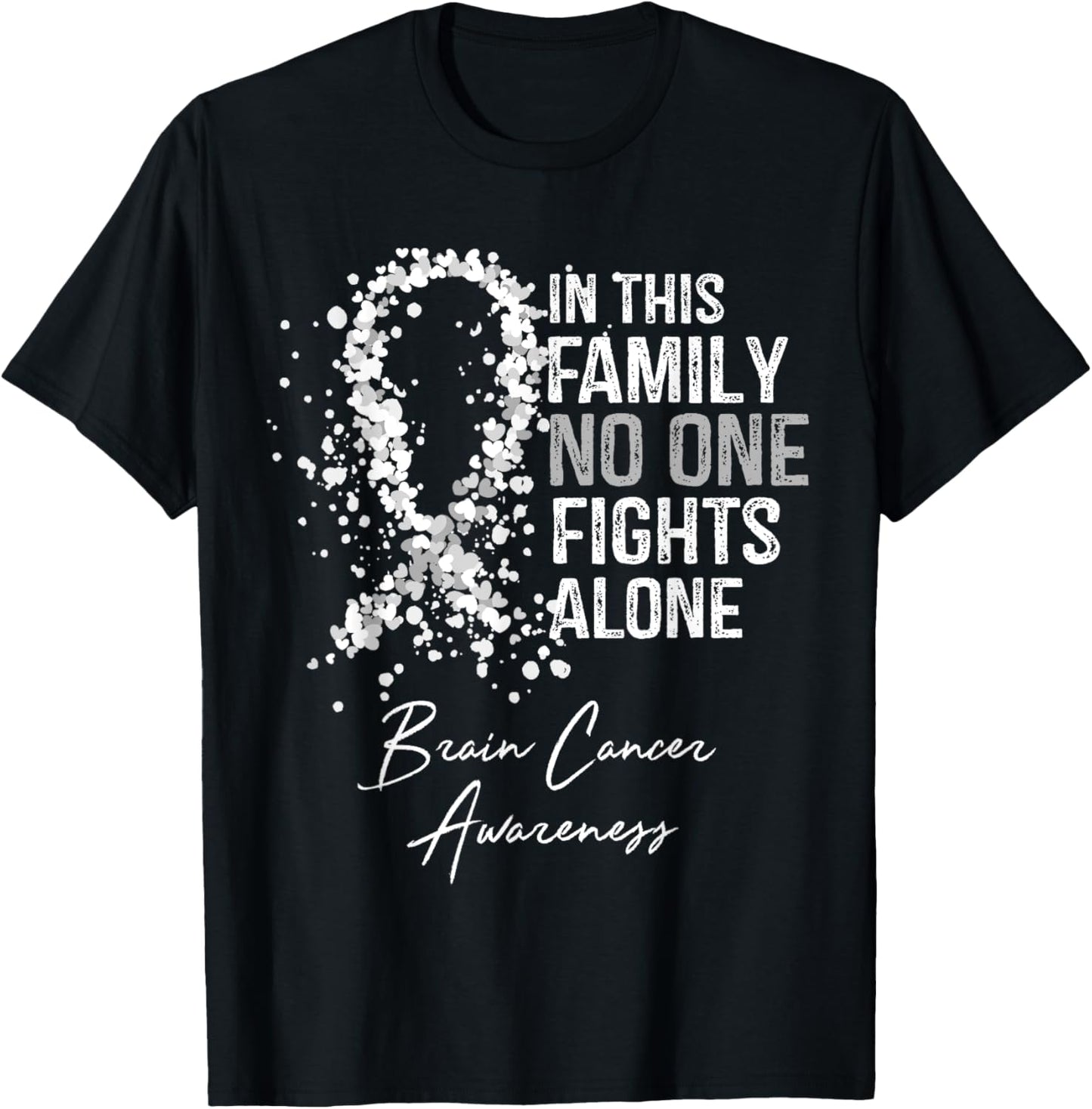In This Family No One Fights Alone Shirt Brain Cancer T-Shirt