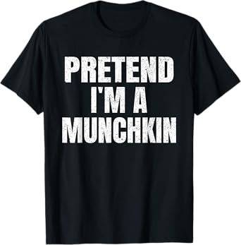 Pretend I'm A Munchkin Easy Halloween Family Group Costume T-Shirt