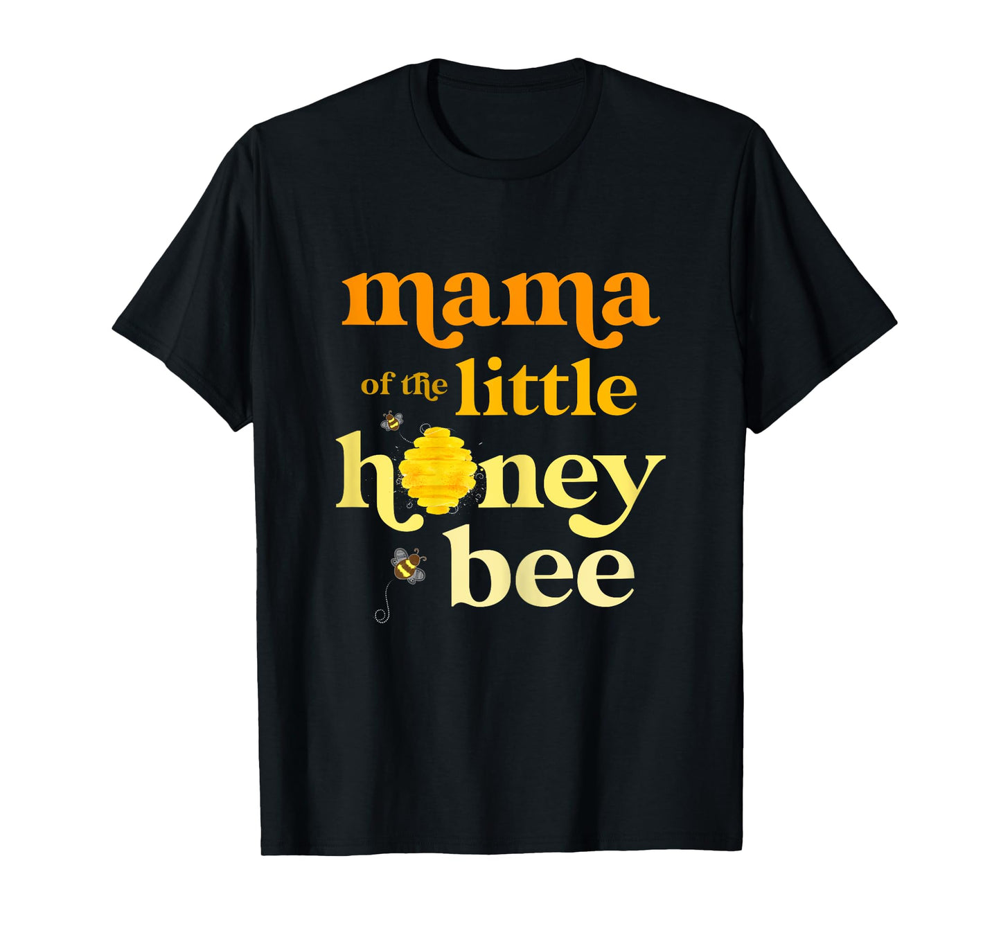 Mama of Little Honey Bee Birthday Gender Reveal Baby Shower T-Shirt