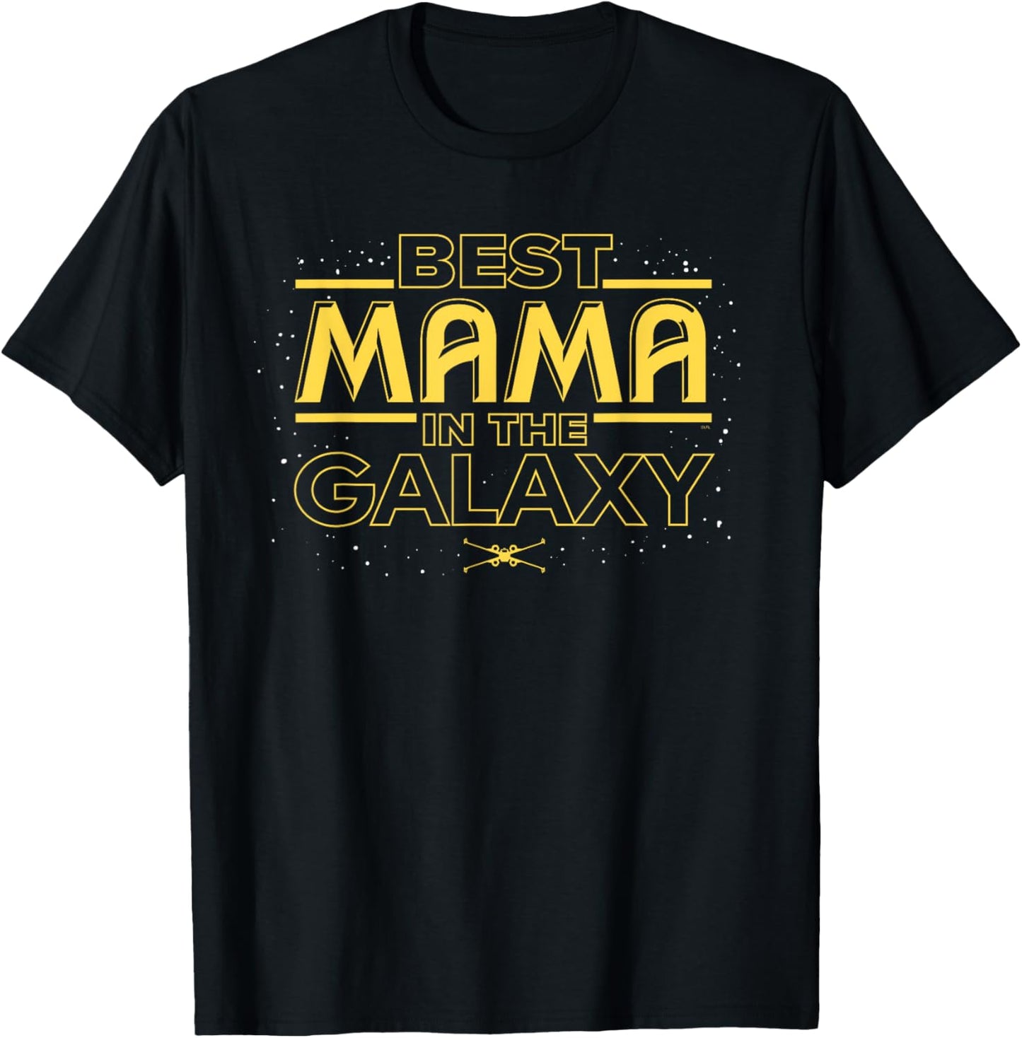 Star Wars Best Mama in the Galaxy Birthday Mother’s Day T-Shirt