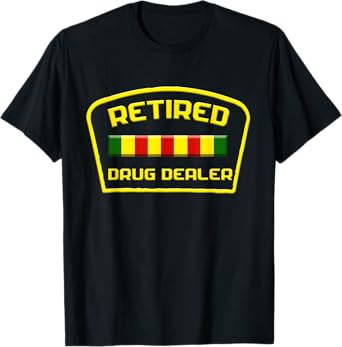 Retired Drug Dealer Funny Recovery T Shirt T-Shirt