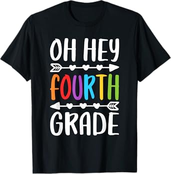 Oh Hey Fourth Grade Shirt 4th Grade Boy Girl Student Teacher T-Shirt