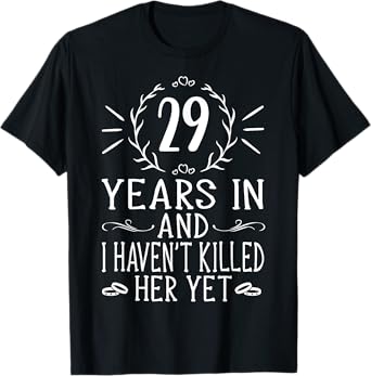 29th Wedding Anniversary Shirt For Him - 29 Years Marriage T-Shirt