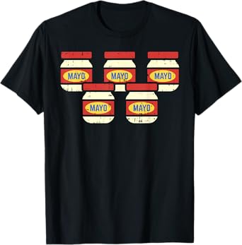 Funny Cinco De Mayo Mayonnaise Shirt Foodie Mexican Fiesta T-Shirt