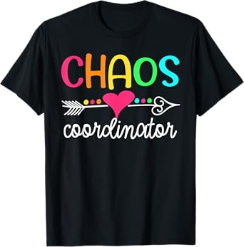 Chaos Coordinator T-Shirt