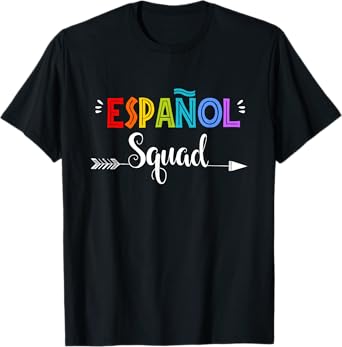 Espanol Squad Spanish Student Teacher Back To School Men Women Girls Kids T-Shirt