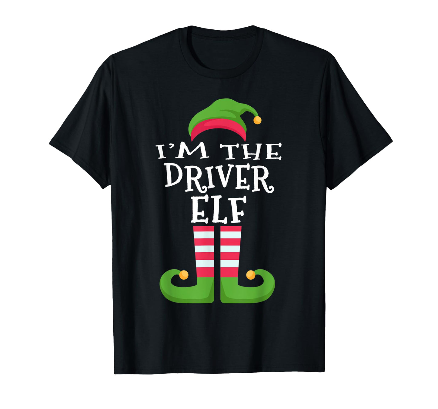 I'm The DRIVER Elf T-Shirt Family Matching Christmas T-Shirt