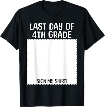 Bruh It's My Last Day of 4th Grade Funny Graduation Sign My T-Shirt