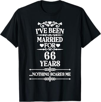 I've Been Married 66 years funny 66th Wedding anniversary T-Shirt