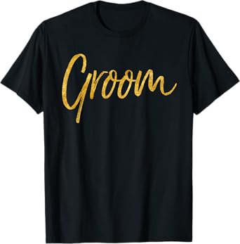 Bride & Groom Wedding Design Studio Cute Gold Wedding Shirt for Getting Ready Men T-Shirt