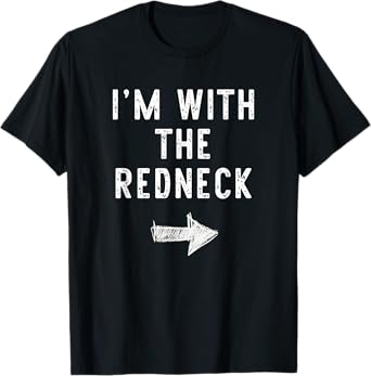 I'm With The Redneck Costume Halloween Matching Couple T-Shirt
