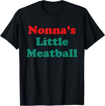 Nonna's Little Meatball Apparel T-Shirt