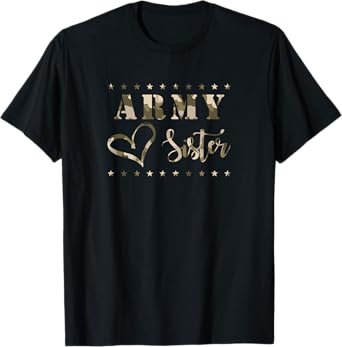 Proud Army Sister T-Shirt- Camouflage Shirt Army Sister Tee T-Shirt
