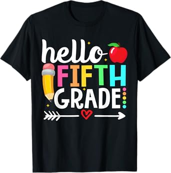 Hello Fifth Grade Team 5th Grade Teacher Back to School Men Women Girls Kids T-Shirt