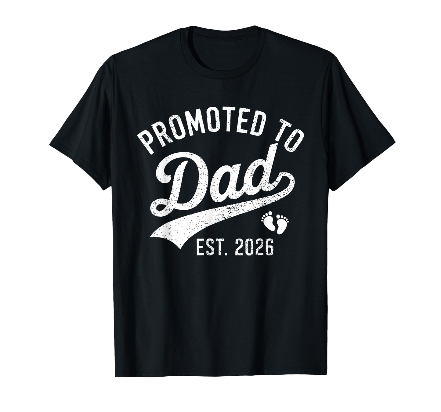 Promoted to Dad 2026 T-Shirt