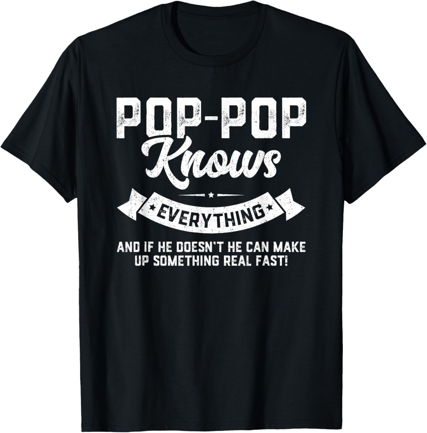 Pop-Pop Knows Everything 60th Gift Funny Father's Day T-Shirt