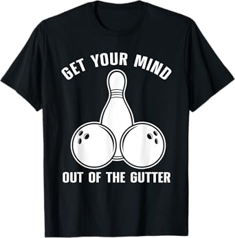 Funny Bowling Design For Men Women Kids Bowling Lover Bowler T-Shirt