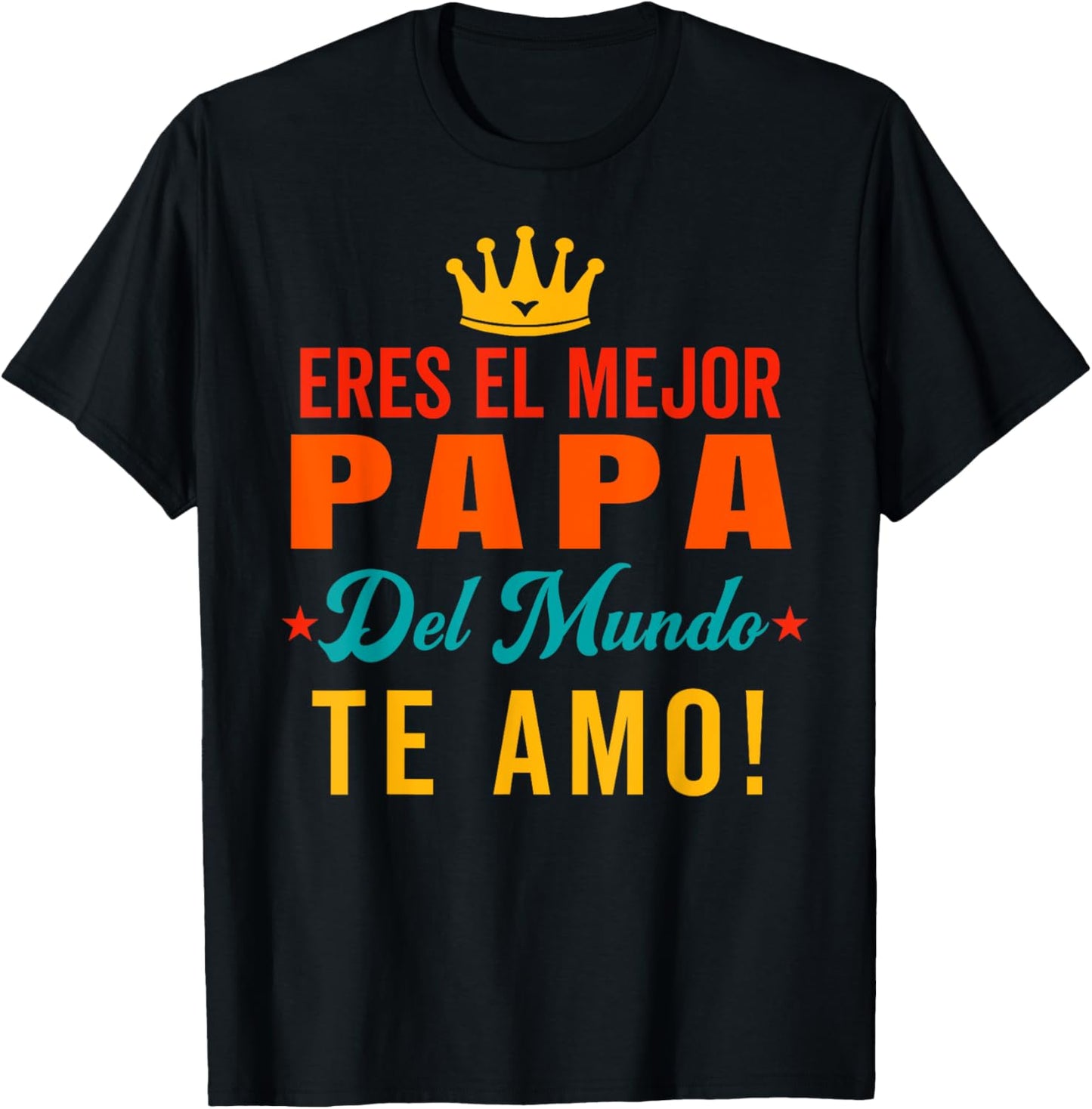 Regalos Para Papa Dia Del Padre Camiseta Mejor Papa Mundo T-Shirt