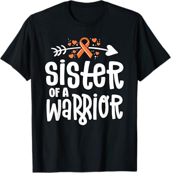 Sister of a Warrior Orange Family Leukemia Cancer Awareness T-Shirt