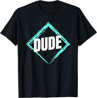 Perfect Dude Merchandise Perfect Dude Shirt Graphic Tee Dude T-Shirt