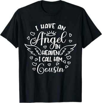 I Have An Angel In Heaven I Call Her Cousin Birthday Party T-Shirt