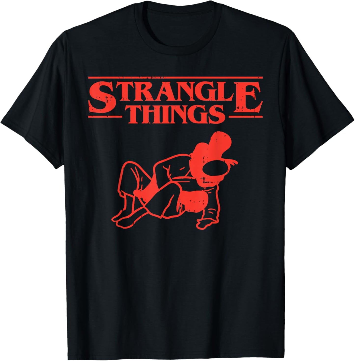 Strangle Things Funny Brazilian Jiu Jitsu Martial Arts Gift T-Shirt