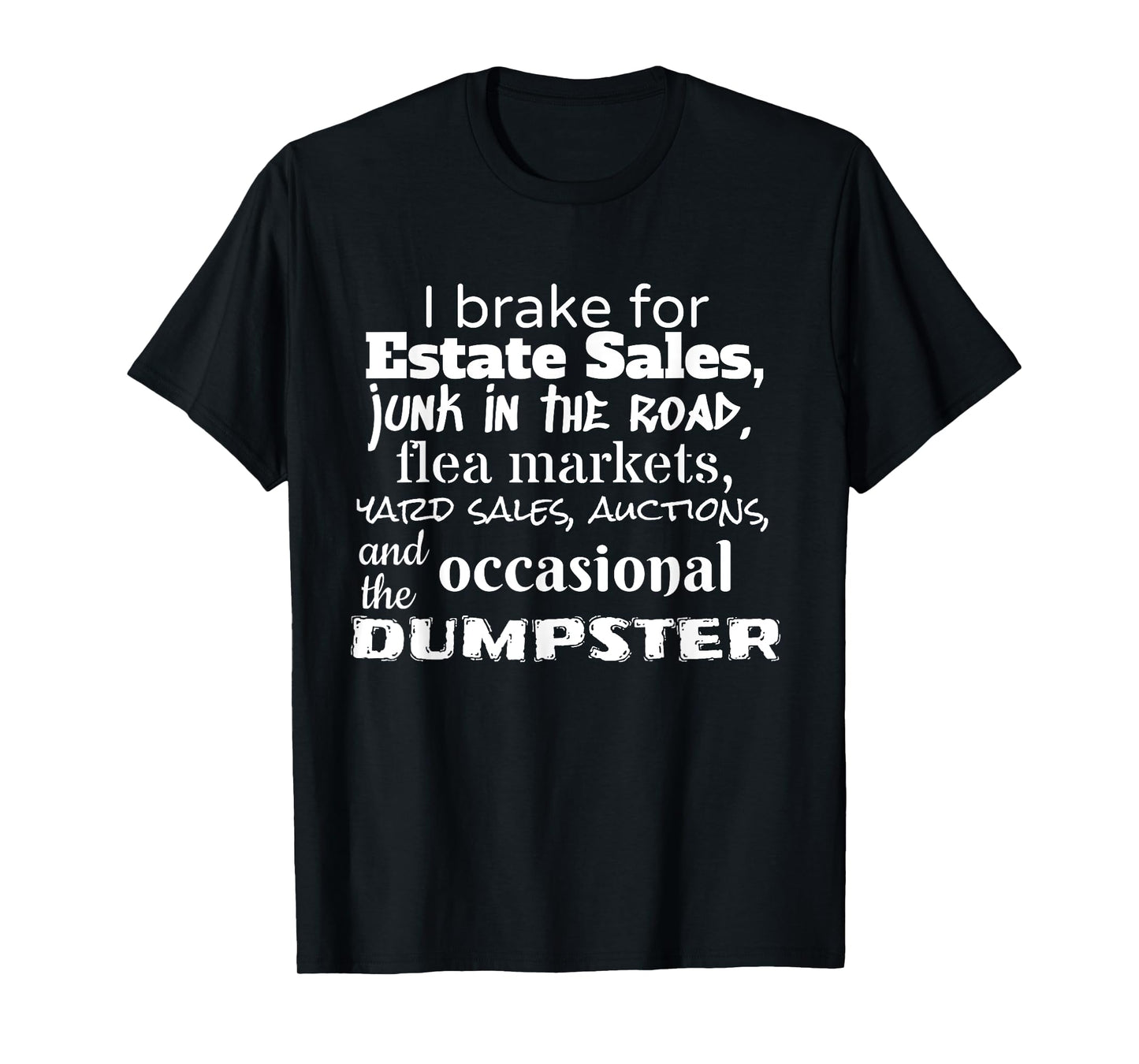 Estate Yard Sale Auction Funny Frugal Mom Dad T-Shirt