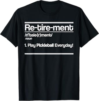 Retirement Definition Pickleball Retired Sport Player Gift T-Shirt