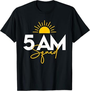 Funny Gym Workout Lovers Fitness Crew - 5 Am Squad T-Shirt